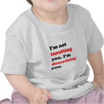 I'm Describing You Tees