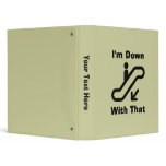 I'm Down With That Binder