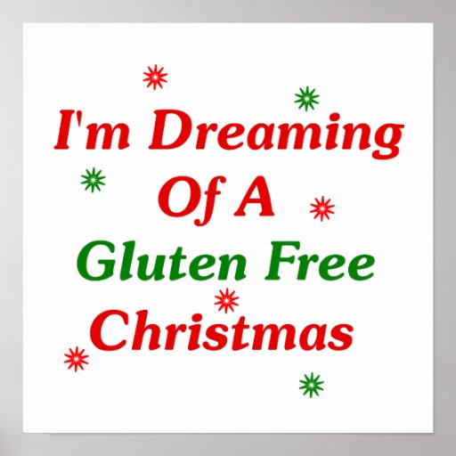 I'm Dreaming Of A Gluten Free Christmas Print