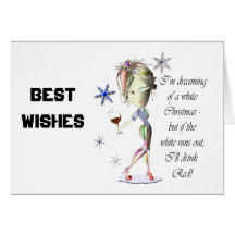 I'm dreaming of a White Christmas, Humorous Gifts Greeting Card