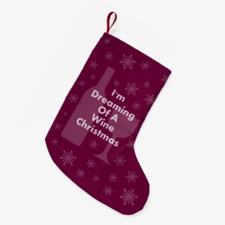 I'm Dreaming Of A Wine Christmas Small Christmas Stocking