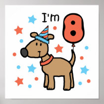 I'm Eight Doggie Posters