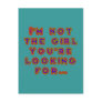 I'm emergency the girl you're looking for postcard