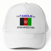 I'm Famous In AFGHANISTAN hats