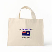 I'm Famous In ANGUILLA bags