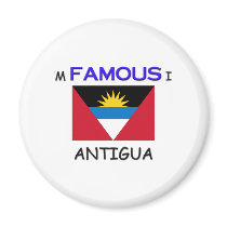 I'm Famous In ANTIGUA magnets