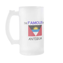I'm Famous In ANTIGUA Coffee Mug