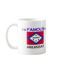I'm Famous In ARKANSAS mugs