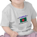 I'm Famous In BANGLADESH t-shirts by flagshirt I'm Famous In BANGLADESH t-shirts