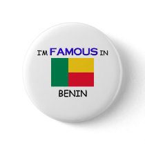 I'm Famous In BENIN buttons