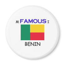 I'm Famous In BENIN magnets
