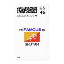 I'm Famous In BHUTAN postage