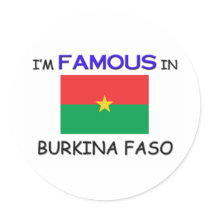 I'm Famous In BURKINA FASO stickers