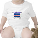 I'm Famous In CAPE VERDE t-shirts