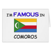 I'm Famous In COMOROS cards
