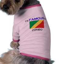 I'm Famous In CONGO pet clothing