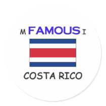 I'm Famous In COSTA RICO stickers by flagshirt I'm Famous In COSTA RICO stickers