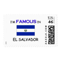 I'm Famous In EL SALVADOR postage by flagshirt I'm Famous In EL SALVADOR postage