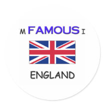 I'm Famous In ENGLAND stickers by flagshirt I'm Famous In ENGLAND stickers