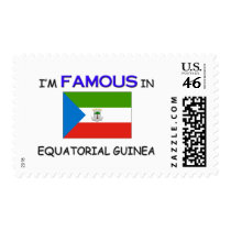 I'm Famous In EQUATORIAL GUINEA postage by flagshirt I'm Famous In EQUATORIAL GUINEA postage