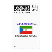 I'm Famous In EQUATORIAL GUINEA postage by flagshirt I'm Famous In EQUATORIAL GUINEA postage