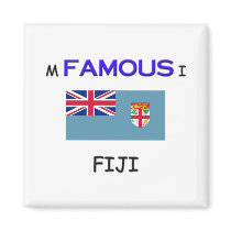 I'm Famous In FIJI magnets