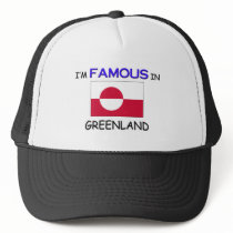I'm Famous In GREENLAND hats