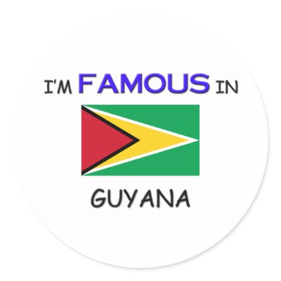 I'm Famous In GUYANA Stickers by flagshirt