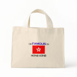 I'm Famous In HONG KONG bags
