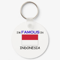 I'm Famous In INDONESIA keychains
