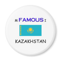 I'm Famous In KAZAKHSTAN magnets