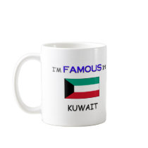 I'm Famous In KUWAIT mugs