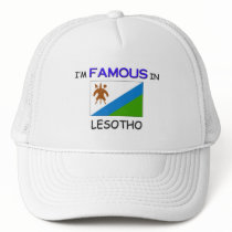 I'm Famous In LESOTHO hats