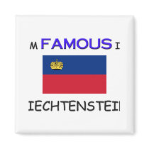 I'm Famous In LIECHTENSTEIN magnets