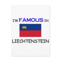 I'm Famous In LIECHTENSTEIN postcards