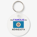 I'm Famous In MINNESOTA