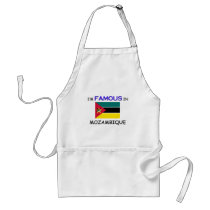 I'm Famous In MOZAMBIQUE aprons