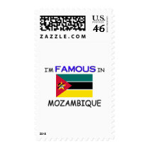 I'm Famous In MOZAMBIQUE postage by flagshirt I'm Famous In MOZAMBIQUE postage
