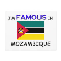 I'm Famous In MOZAMBIQUE postcards by flagshirt I'm Famous In MOZAMBIQUE postcards