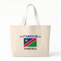 I'm Famous In NAMIBIA bags by flagshirt I'm Famous In NAMIBIA bags