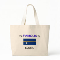 I'm Famous In NAURU bags by flagshirt I'm Famous In NAURU bags