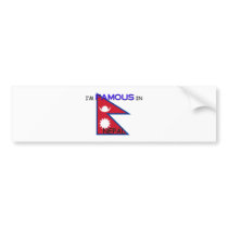 I'm Famous In NEPAL bumper stickers