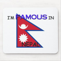 I'm Famous In NEPAL mousepads by flagshirt I'm Famous In NEPAL mousepads