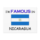 I'm Famous In NICARAGUA Post Cards