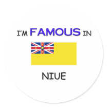 I'm Famous In NIUE stickers by flagshirt I'm Famous In NIUE stickers