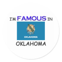 I'm Famous In OKLAHOMA stickers by flagshirt I'm Famous In OKLAHOMA stickers