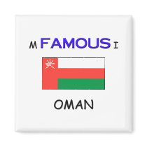 I'm Famous In OMAN magnets by flagshirt I'm Famous In OMAN magnets