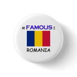 I'm Famous In ROMANIA Pins
