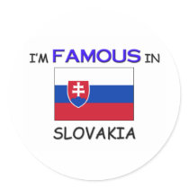 I'm Famous In SLOVAKIA stickers by flagshirt I'm Famous In SLOVAKIA stickers