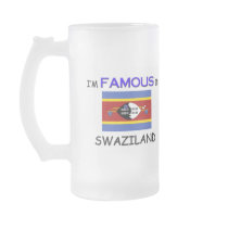 I'm Famous In SWAZILAND Mugs